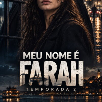 Pôster da 2ª temporada de Meu Nome é Farah